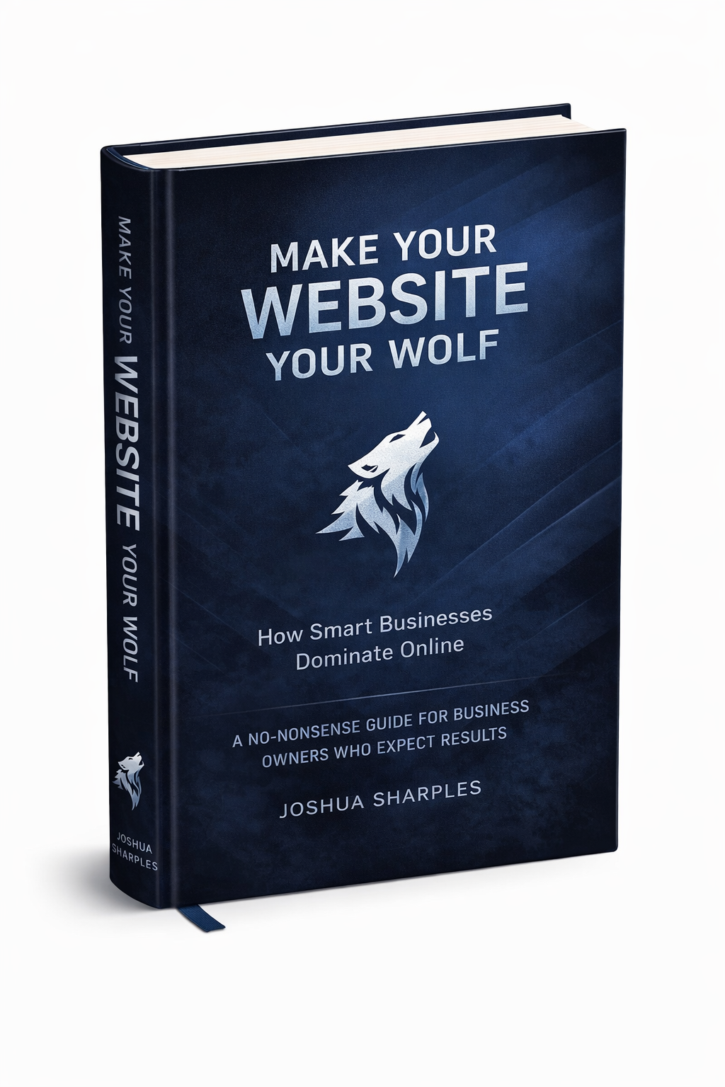 Make Your Website Your Wolf: Dominate Your Market Online